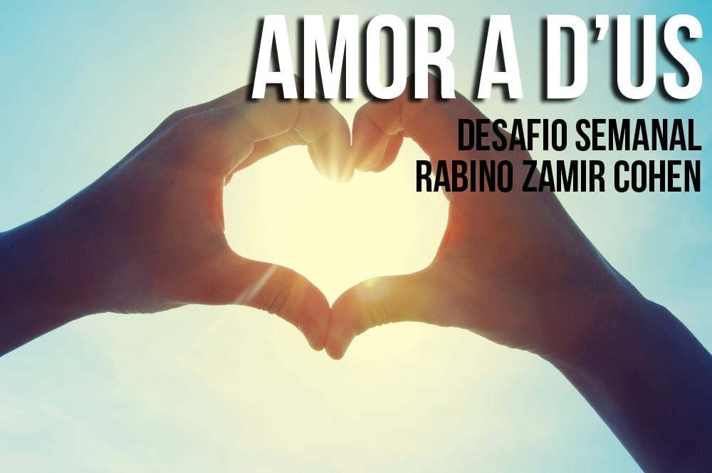 18 - Amor a D’us
